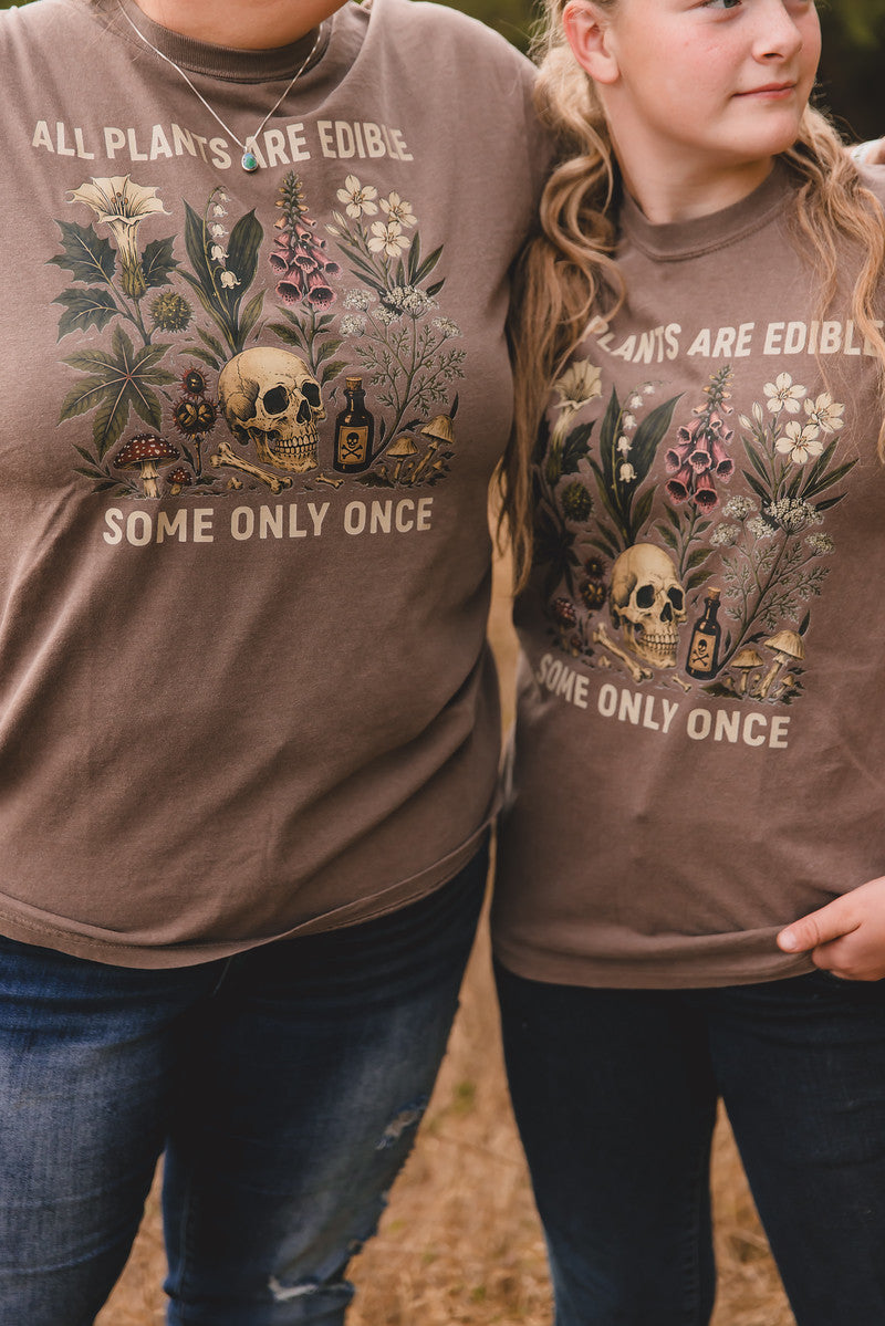 All Plants Are Edible Tshirt