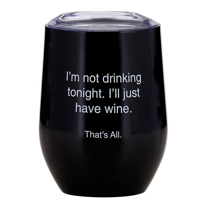 Not Drinking Tumbler
