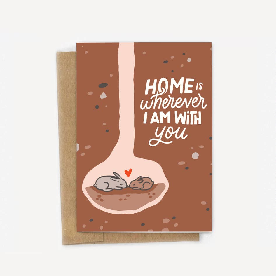 Home is Wherever I'm With You Card