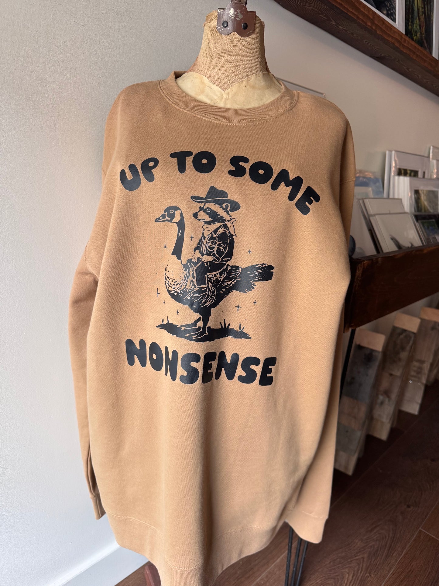 Up to Nonsense Crewneck
