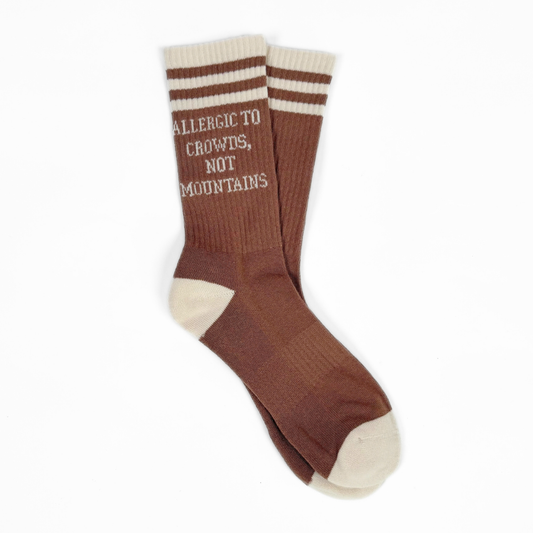 Allergic to Crowds, Not Mountains Unisex Sock