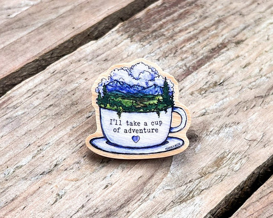 Cup of Adventure Wood Pin