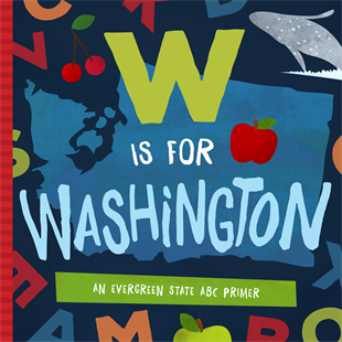 W Is for Washington Board Book
