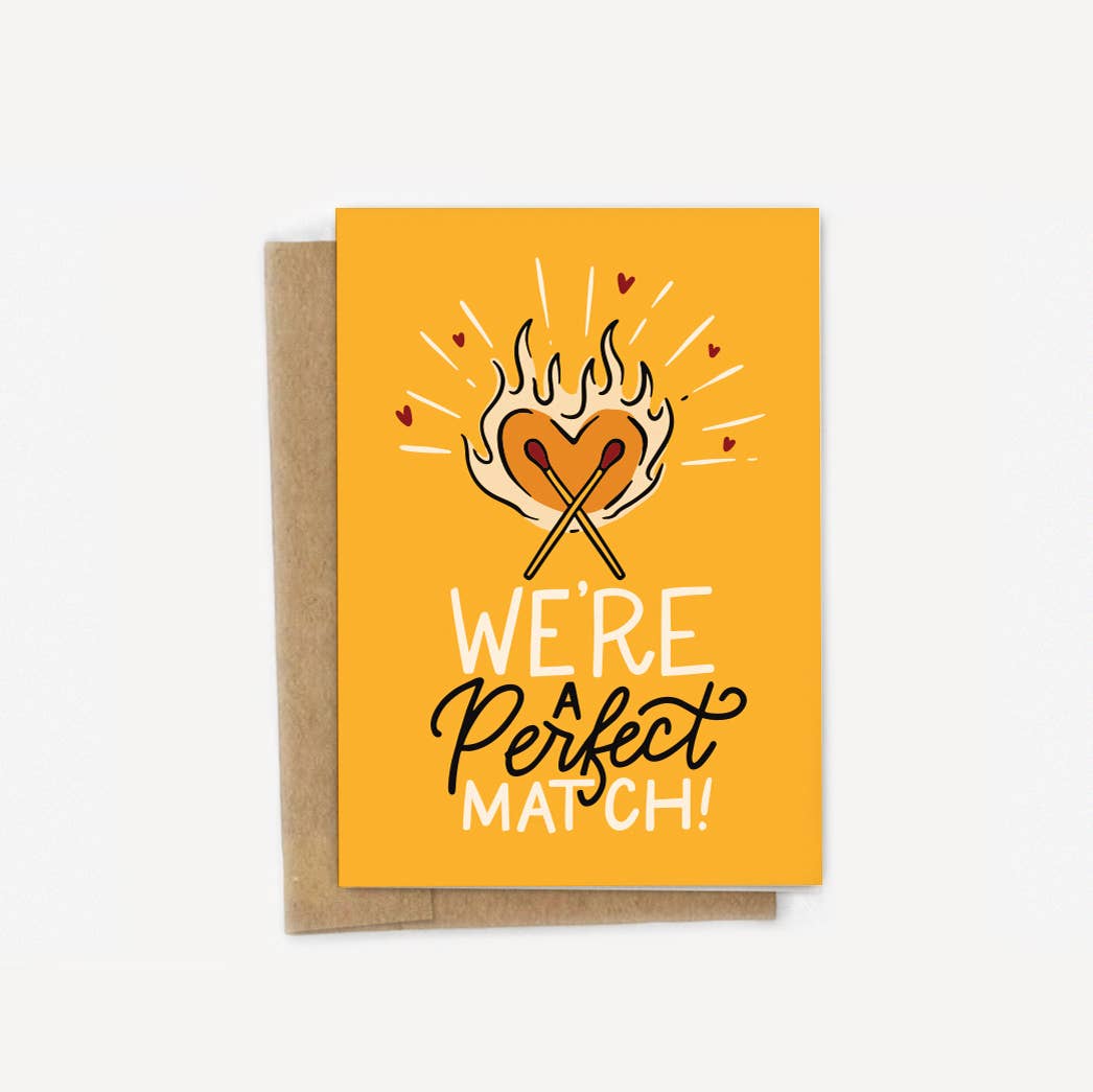 We're a Perfect Match Card