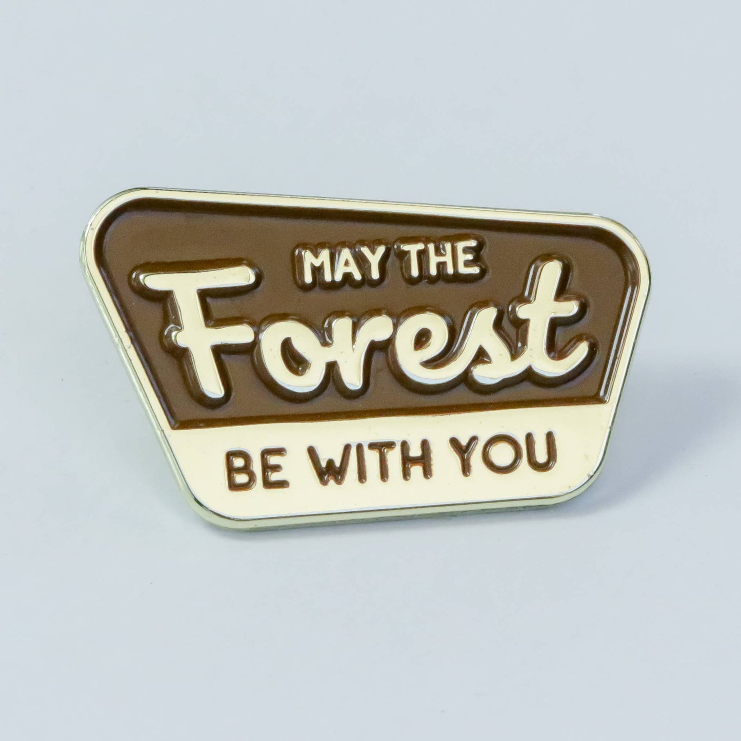 May the Forest Be With You Enamel Pin