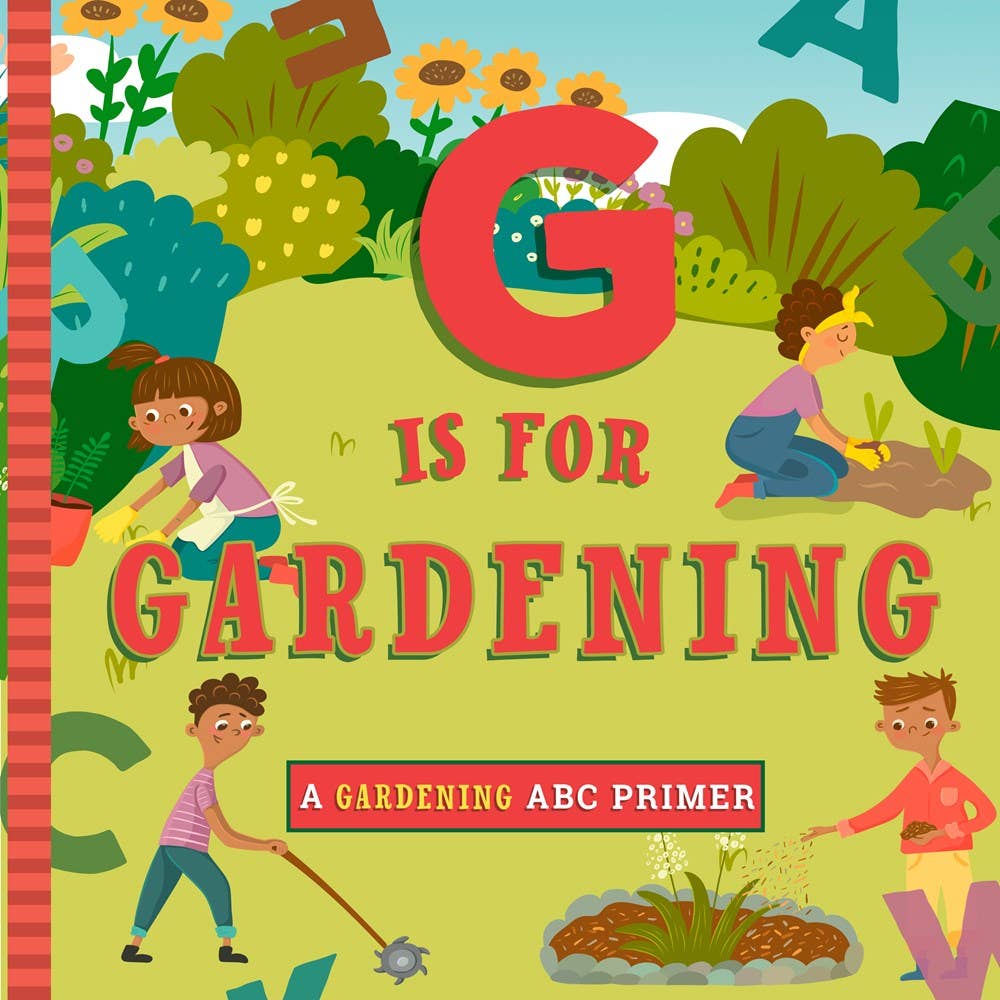 G Is for Gardening Board Book